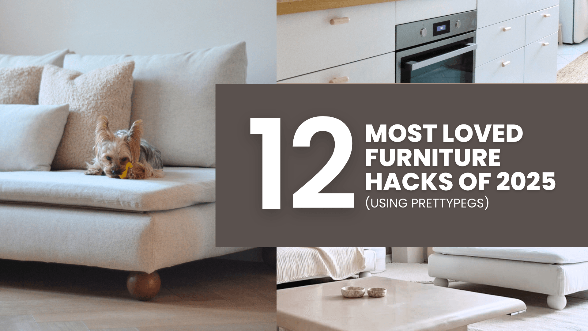 Image d’en-tête de l’article “12 Hacks Meubles les Plus Aimés de 2025”, présentant des canapés et des meubles de cuisine relookés avec des pieds et des détails Prettypegs